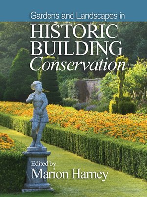 cover image of Gardens and Landscapes in Historic Building Conservation